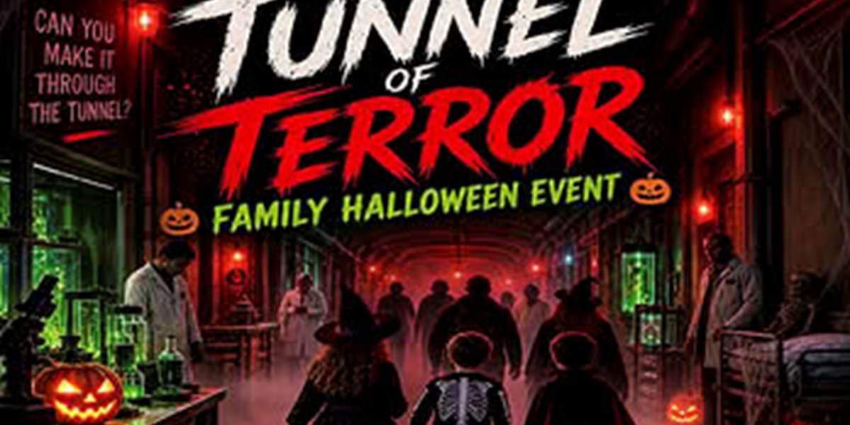 Tunnel of Terror - Family Halloween Event